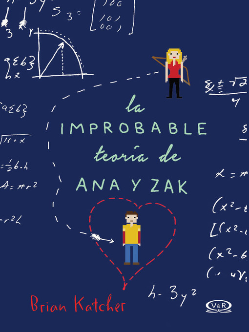 Title details for La improbable teoría de Ana y Zak by Brian Katcher - Wait list